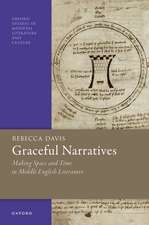 Graceful Narratives: Making Space and Time in Middle English Literature