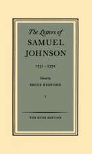 The Letters of Samuel Johnson: Volume I: 1731-1772