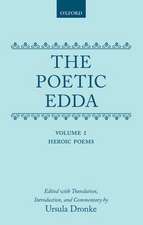 The Poetic Edda: Volume 1: Heroic Poems