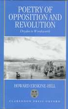 Poetry of Opposition and Revolution: Dryden to Wordsworth