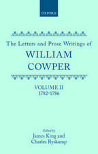 The Letters and Prose Writings: II: Letters 1782-1786