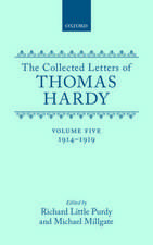 The Collected Letters of Thomas Hardy: Volume 5: 1914-1919