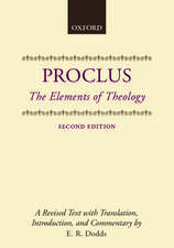 The Elements of Theology: A Revised Text with Translation, Introduction, and Commentary