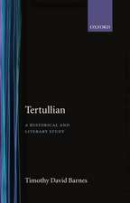 Tertullian: A Historical and Literary Study