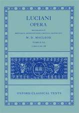 Lucian Opera Tomus III (Books XLIV-LXVIII)