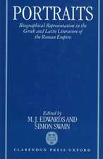 Portraits: Biographical Representation in the Greek and Latin Literature of the Roman Empire