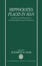 Hippocrates: Places in Man: Greek Text and Translation, with Introduction and Commentary