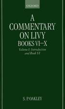 A Commentary on Livy, Books VI-X: Volume I: Introduction and Book VI