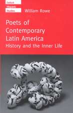 Poets of Contemporary Latin America: History and the Inner Life