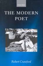 The Modern Poet: Poetry, Academia, and Knowledge since the 1750s