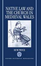 Native Law and the Church in Medieval Wales