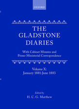 The Gladstone Diaries: Volume 10: January 1881-June 1883