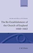 The Re-establishment of the Church of England 1660-1663