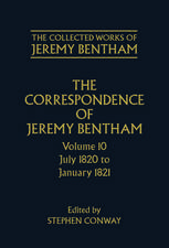 The Collected Works of Jeremy Bentham: Correspondence: Volume 10: July 1820 to December 1821