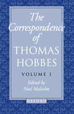 The Correspondence of Thomas Hobbes: The Correspondence of Thomas Hobbes: Volume I: 1622-1659