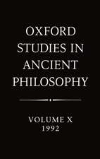 Oxford Studies in Ancient Philosophy: Volume X: 1992