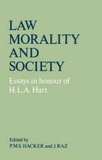 Law, Morality and Society: Essays in Honour of H.L.A Hart