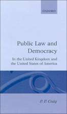 Public Law and Democracy in the United Kingdom and the United States of America