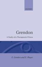 Grendon: A Study of a Therapeutic Prison