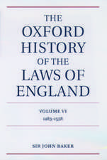 The Oxford History of the Laws of England Volume VI