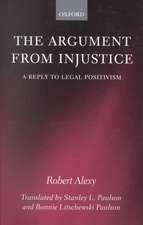 The Argument from Injustice: A Reply to Legal Positivism