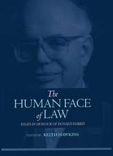 The Human Face of Law: Essays in Honour of Donald Harris