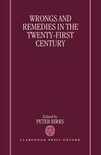 Wrongs and Remedies in the Twenty-First Century