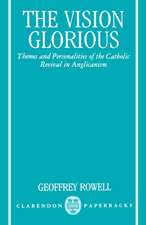 The Vision Glorious: Themes and Personalities of the Catholic Revival in Anglicanism