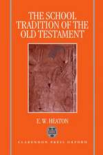 The School Tradition of the Old Testament: The Bampton Lectures for 1994