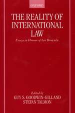 The Reality of International Law: Essays in Honour of Ian Brownlie