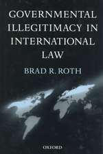 Governmental Illegitimacy in International Law