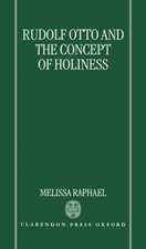 Rudolf Otto and the Concept of Holiness