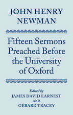 John Henry Newman: Fifteen Sermons Preached Before the University of Oxford