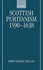 Scottish Puritanism, 1590-1638