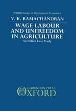 Wage Labour and Unfreedom in Agriculture: An Indian Case Study