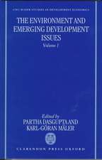 The Environment and Emerging Development Issues: Volume 1