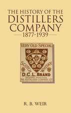 The History of the Distillers Company, 1877-1939: Diversification and Growth in Whisky and Chemicals