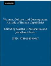 Women, Culture, and Development: A Study of Human Capabilities