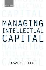 Managing Intellectual Capital: Organizational, Strategic, and Policy Dimensions