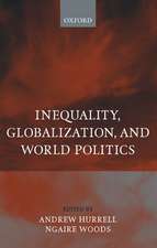 Inequality, Globalization, and World Politics