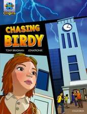 Project X Origins Graphic Texts: Grey Book Band, Oxford Level 14: Chasing Birdy