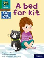 Read Write Inc. Phonics: A bed for Kit (Green Set 1 Book Bag Book 10)