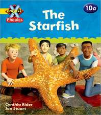 Project X Phonics: Yellow 10a The Starfish