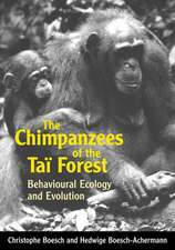 The Chimpanzees of the Tai Forest: Behavioural Ecology and Evolution