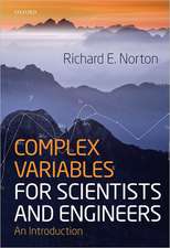 Complex Variables for Scientists and Engineers: An Introduction