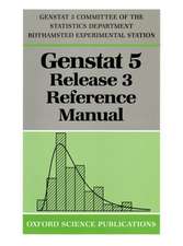 GenstatTM 5 Release 3 Reference Manual