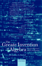 The Greate Invention of Algebra: Thomas Harriot's Treatise on equations