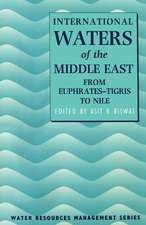 International Waters of the Middle East: From Euphrates-Tigris to Nile