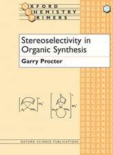 Stereoselectivity in Organic Synthesis