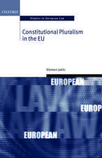 Constitutional Pluralism in the EU